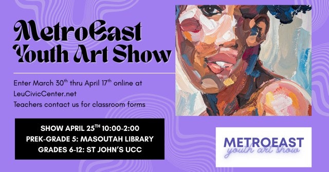 The image promotes the MetroEast Youth Art Show, with entry details, dates, and locations for grades PreK-12.