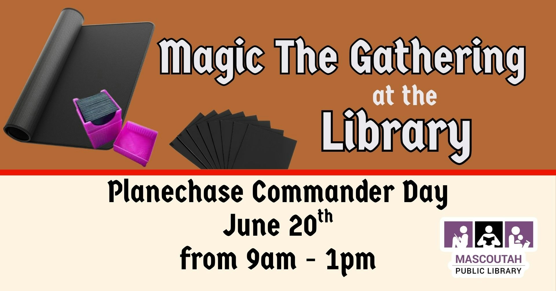 Event announcement for "Magic The Gathering" at Mascoutah Public Library on June 20th from 9am to 1pm, featuring Planescape Commander.