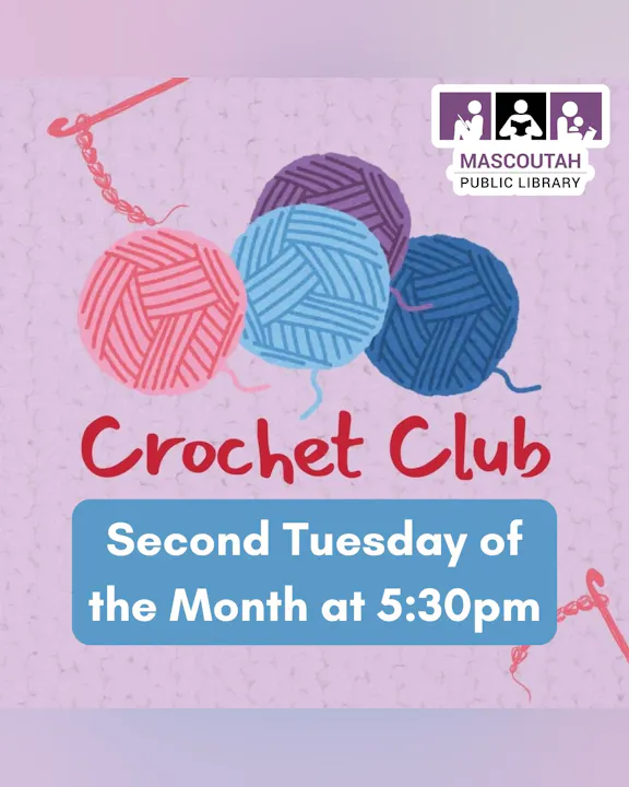 The image promotes a Crochet Club at Mascoutah Public Library, meeting on the second Tuesday of the month at 5:30 PM.