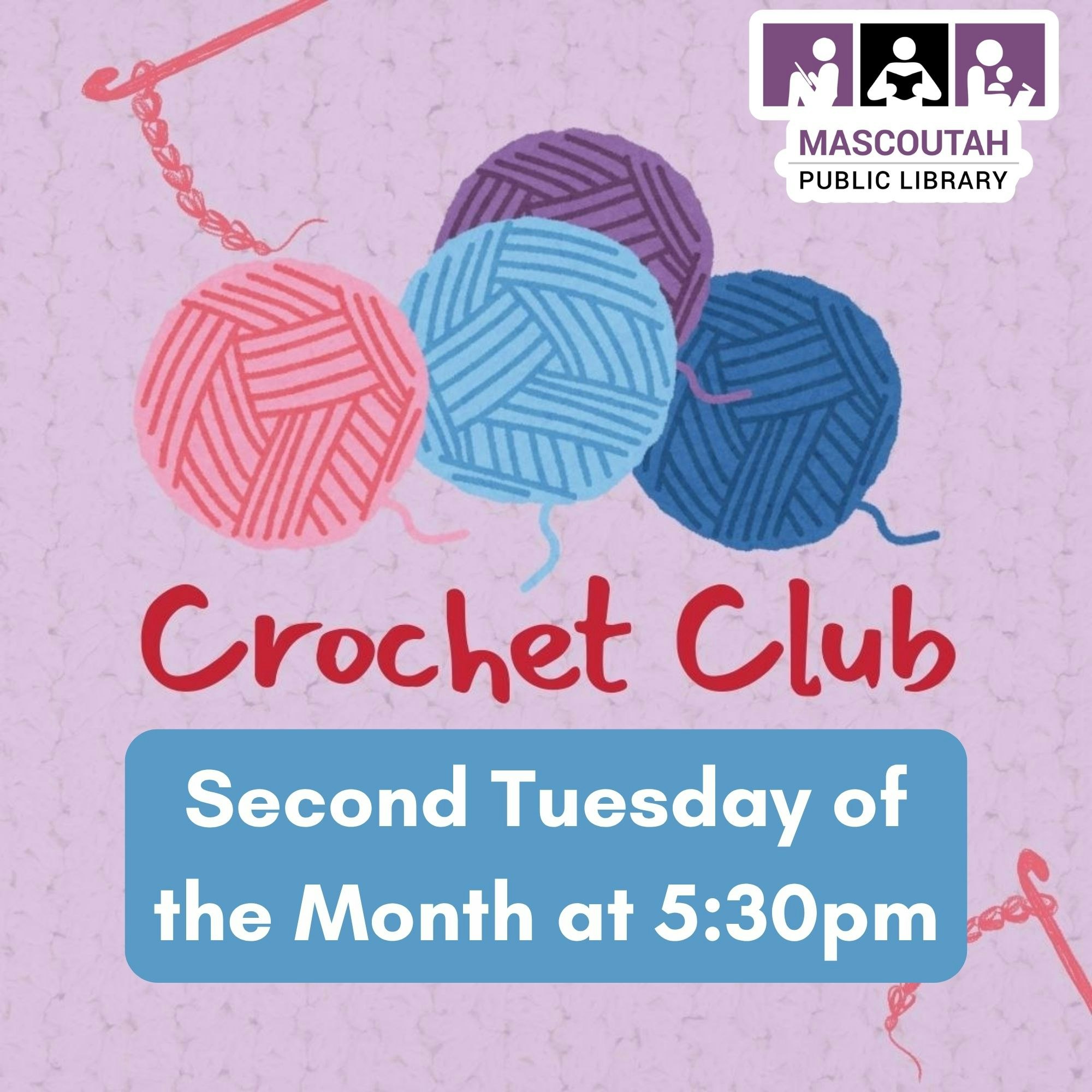 The image promotes a Crochet Club at Mascoutah Public Library, meeting on the second Tuesday of the month at 5:30 PM.