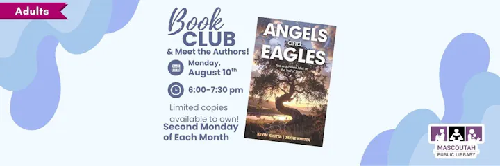 Join the Adults' Book Club at Mascoutah Public Library on August 10th, 6-7:30 PM to discuss "Angels and Eagles." Limited copies available!