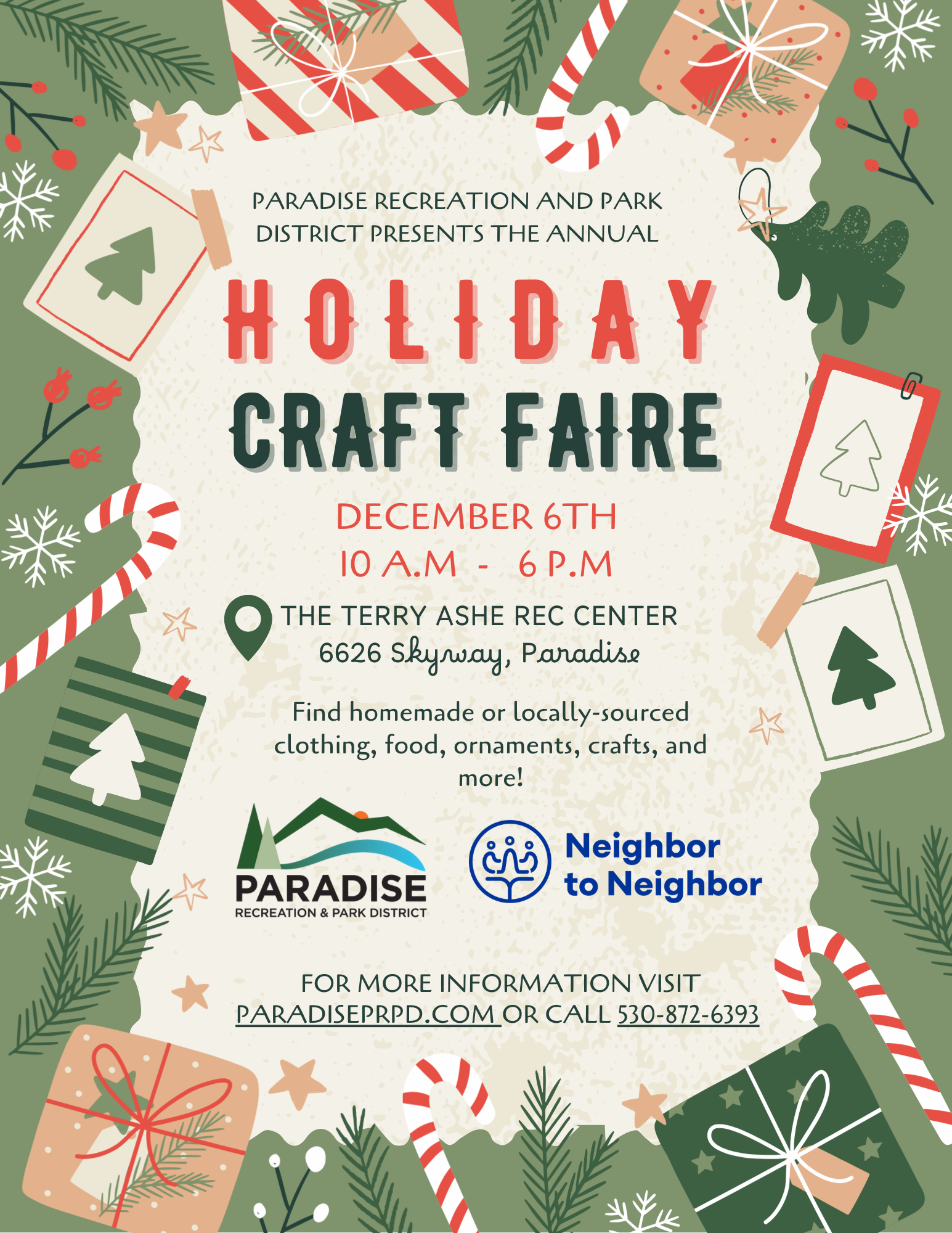 Holiday Craft Faire on December 6th, 10 AM-6 PM, at Terry Ashe Rec Center, Paradise. Find local crafts, food, ornaments, and more.