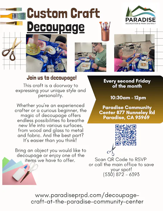 Join a decoupage craft event every second Friday at Paradise Community Center, 10:30 AM - 12 PM. RSVP via QR code!