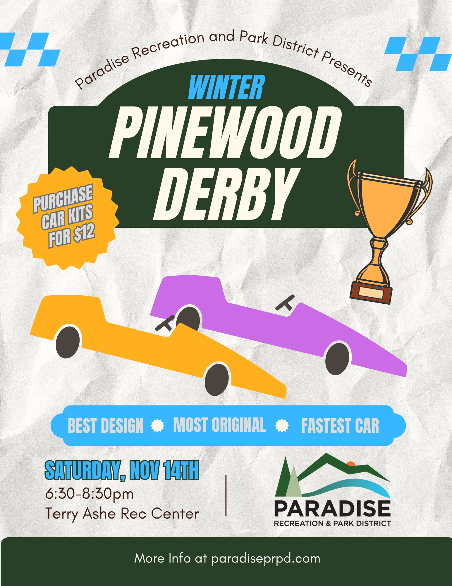 Winter Pinewood Derby event on Nov 14, 6:30-8:30 PM at Terry Ashe Rec Center. Categories: Best Design, Most Original, Fastest Car.
