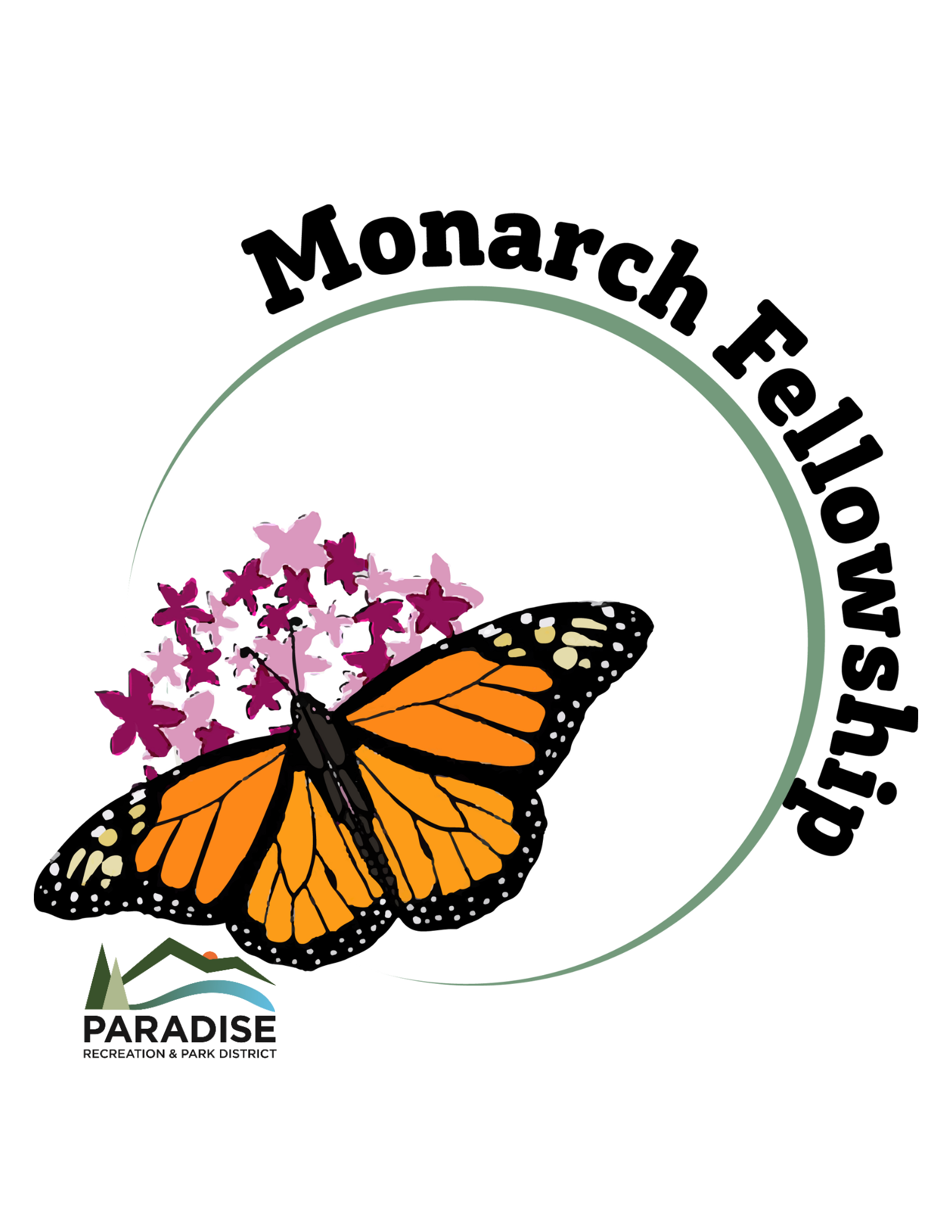 The image features a logo for the "Monarch Fellowship," with a butterfly and flowers, associated with Paradise Recreation & Park District.