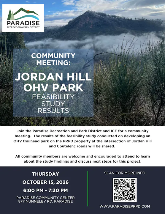 Community meeting on Jordan Hill OHV Park feasibility study results. Join us on Oct 15, 2026, 6-7:30 PM at Paradise Community Center.