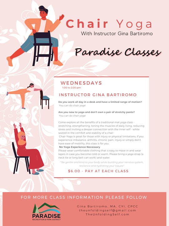 Chair Yoga class flyer. Wednesdays, 1-2 pm. $6 per class. Instructor: Gina Bartiromo. No experience needed. Paradise Recreation.
