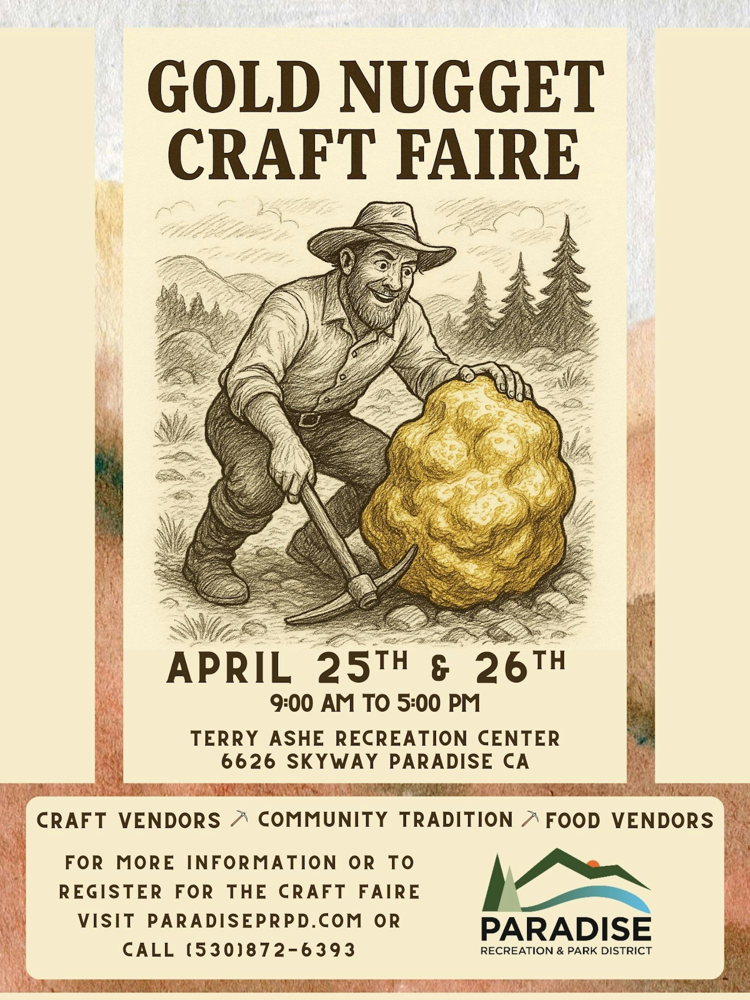 The image promotes the Gold Nugget Craft Faire on April 25-26, 9 AM to 5 PM at Terry Ashe Recreation Center in Paradise, CA.