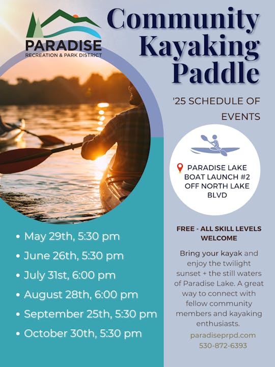 Community kayaking schedule at Paradise Lake. Dates: May-Oct 2025. Free for all skill levels. Paradise Recreation & Park District.