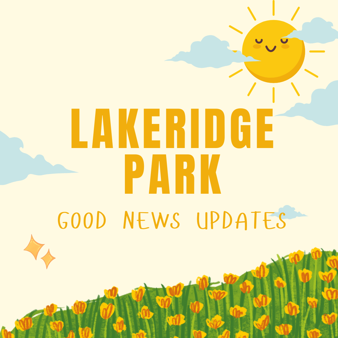 The image features a cheerful design for Lakeridge Park, highlighting "Good News Updates" with a bright sun and flowers.