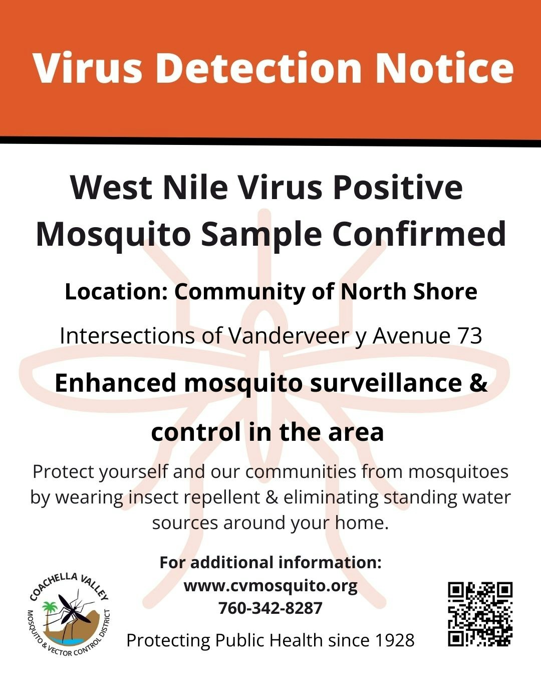 "Virus Detection: West Nile Virus found in North Shore. Enhanced mosquito control in effect. Info: cvmosquito.org, 760-342-8287."