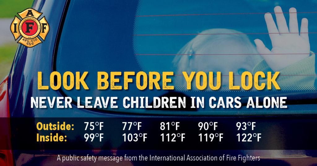 Safety reminder: "Look Before You Lock. Never leave children in cars alone." Shows outside temperatures vs. how hot it gets inside.