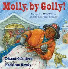 Book cover of "Molly, by Golly!" featuring a firefighter in snowy setting with a dog; by Dianne Ochiltree, illustrated by Kathleen Kemly.