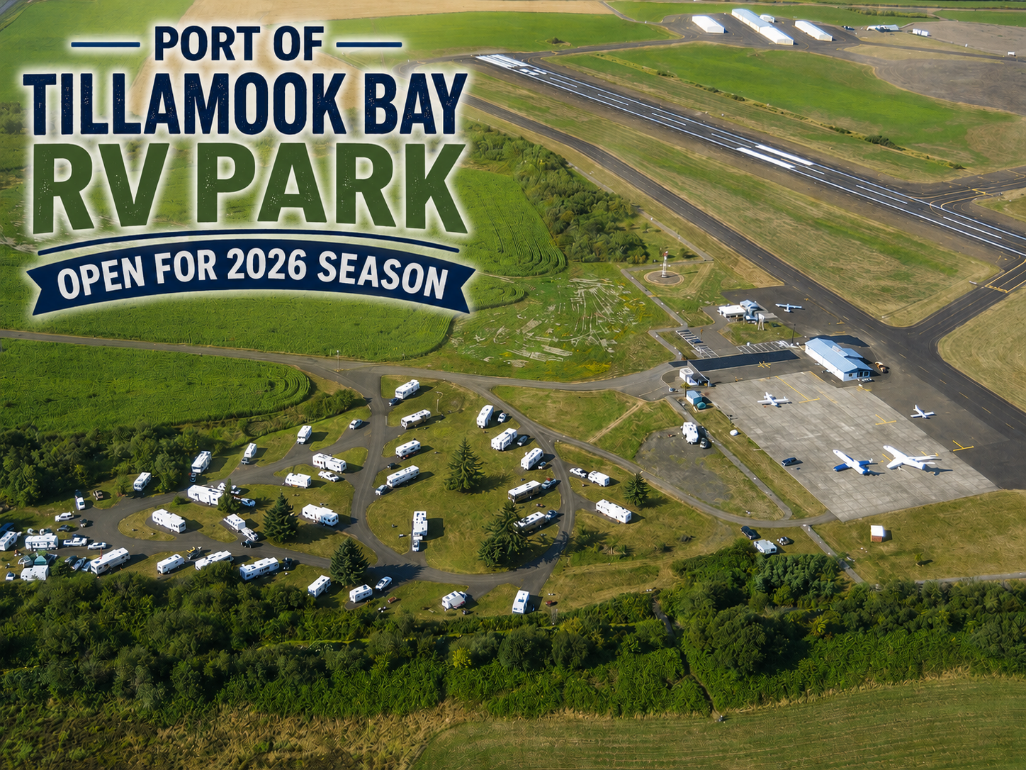 Aerial view of the Port of Tillamook Bay RV Park, featuring RVs and a small airport, with a sign for the 2026 season.