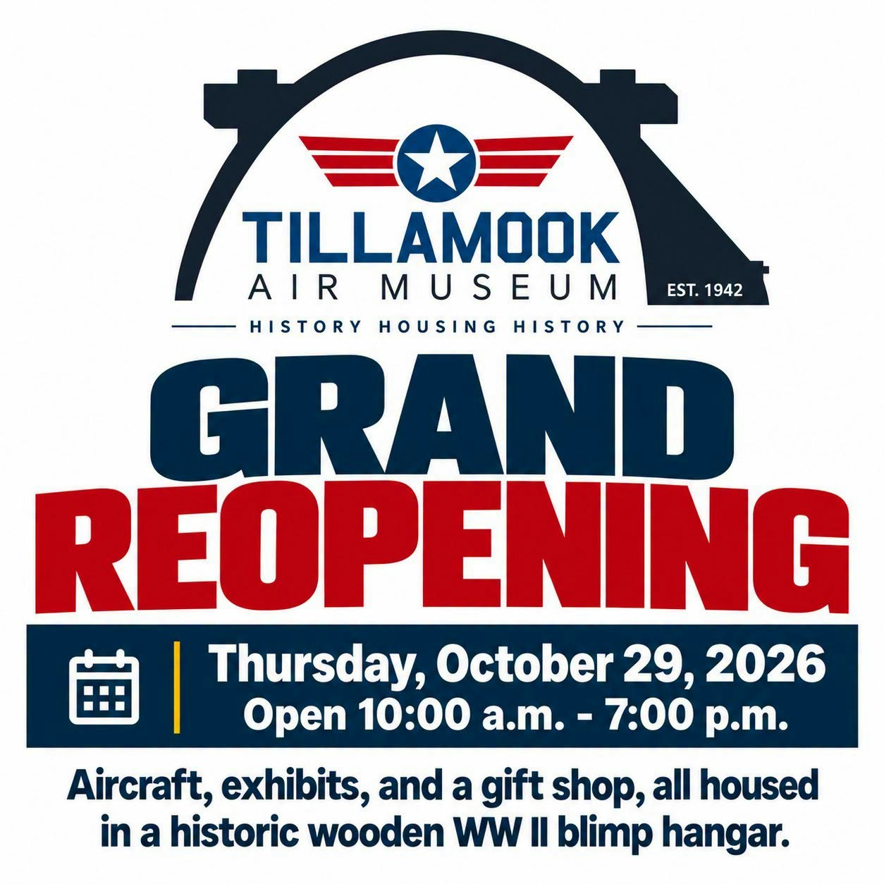 The Tillamook Air Museum is having its grand reopening on October 29, 2026, from 10 AM to 7 PM, featuring aircraft and exhibits.
