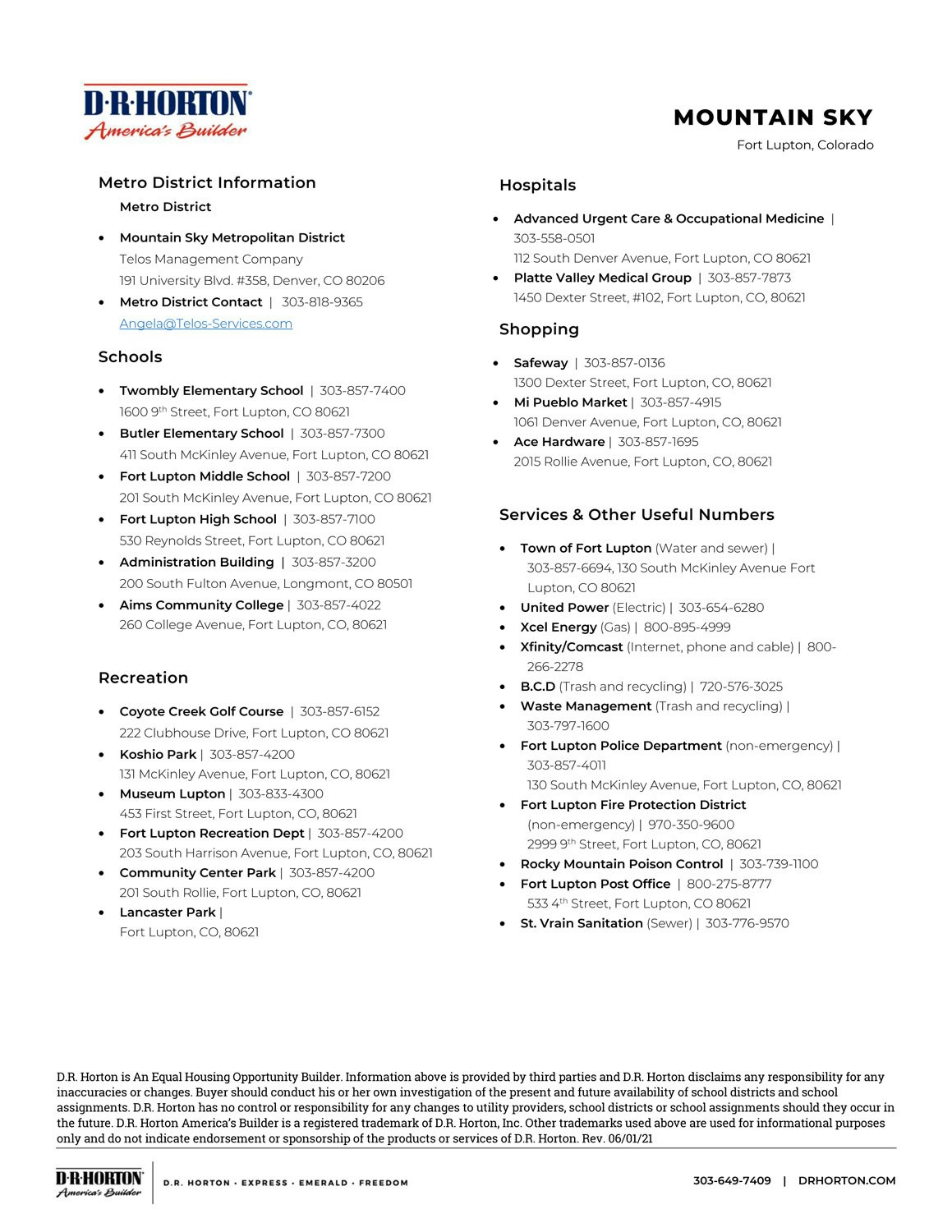 Contact information and resources for Mountain Sky, Fort Lupton, CO: schools, hospitals, shopping, services, and recreation.