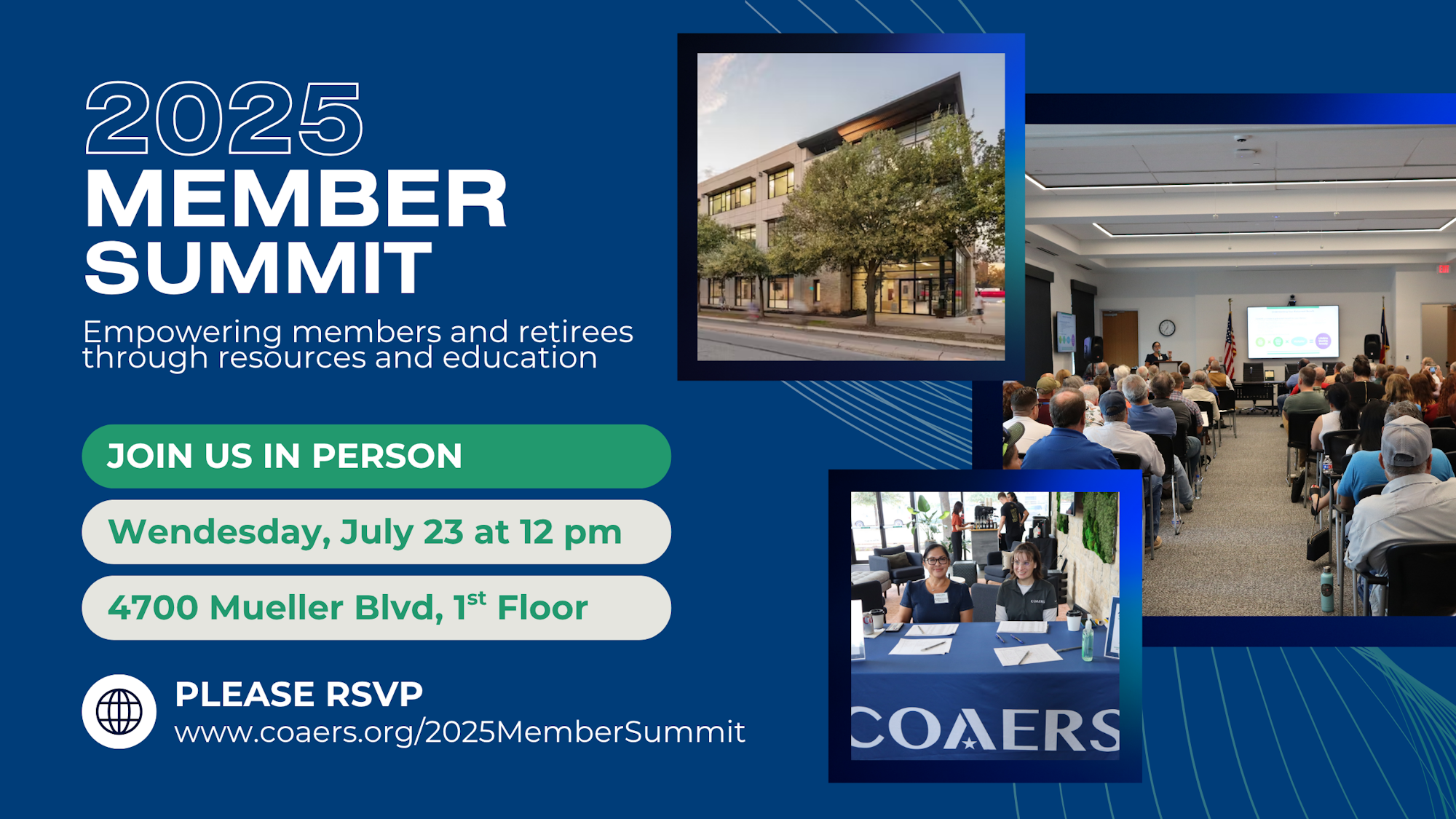 2025 Member Summit announcement: In-person on Wednesday, July 23 at 12 pm at 4700 Mueller Blvd, 1st Floor. RSVP at coaers.org/2025MemberSummit.