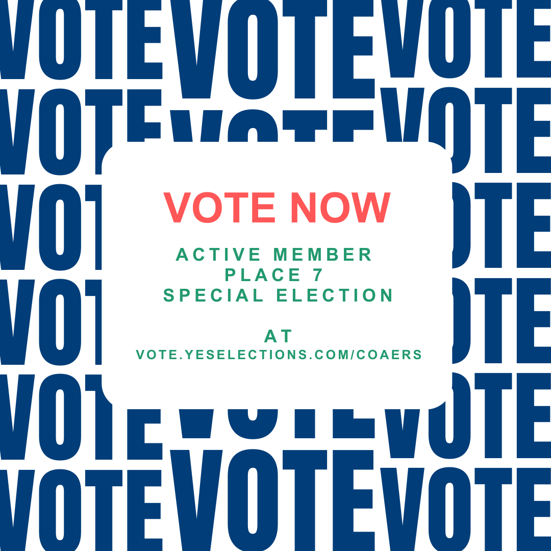 Vote now for Active Member Place 7 in a special election at vote.yeselections.com/coaters.