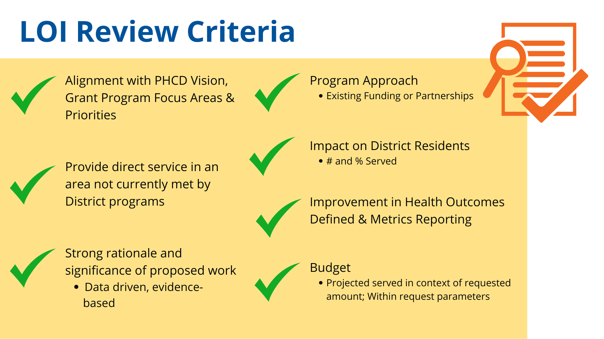 LOI Review Criteria: alignment, service provision, rationale, approach, impact, outcomes, and budget.