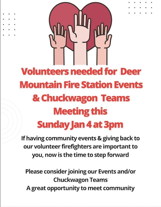Volunteers needed for Deer Mountain Fire Station & Chuckwagon Teams. Meeting on Sunday, Jan 4 at 3 PM. Join to help your community!