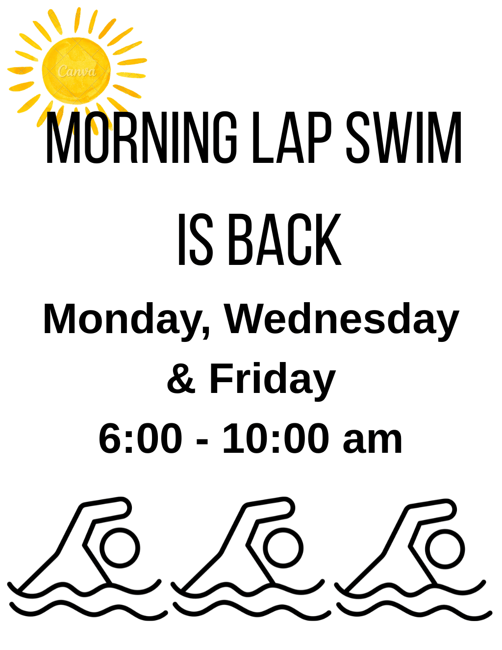 Morning lap swim is back on Mondays, Wednesdays, and Fridays from 6:00 to 10:00 am.