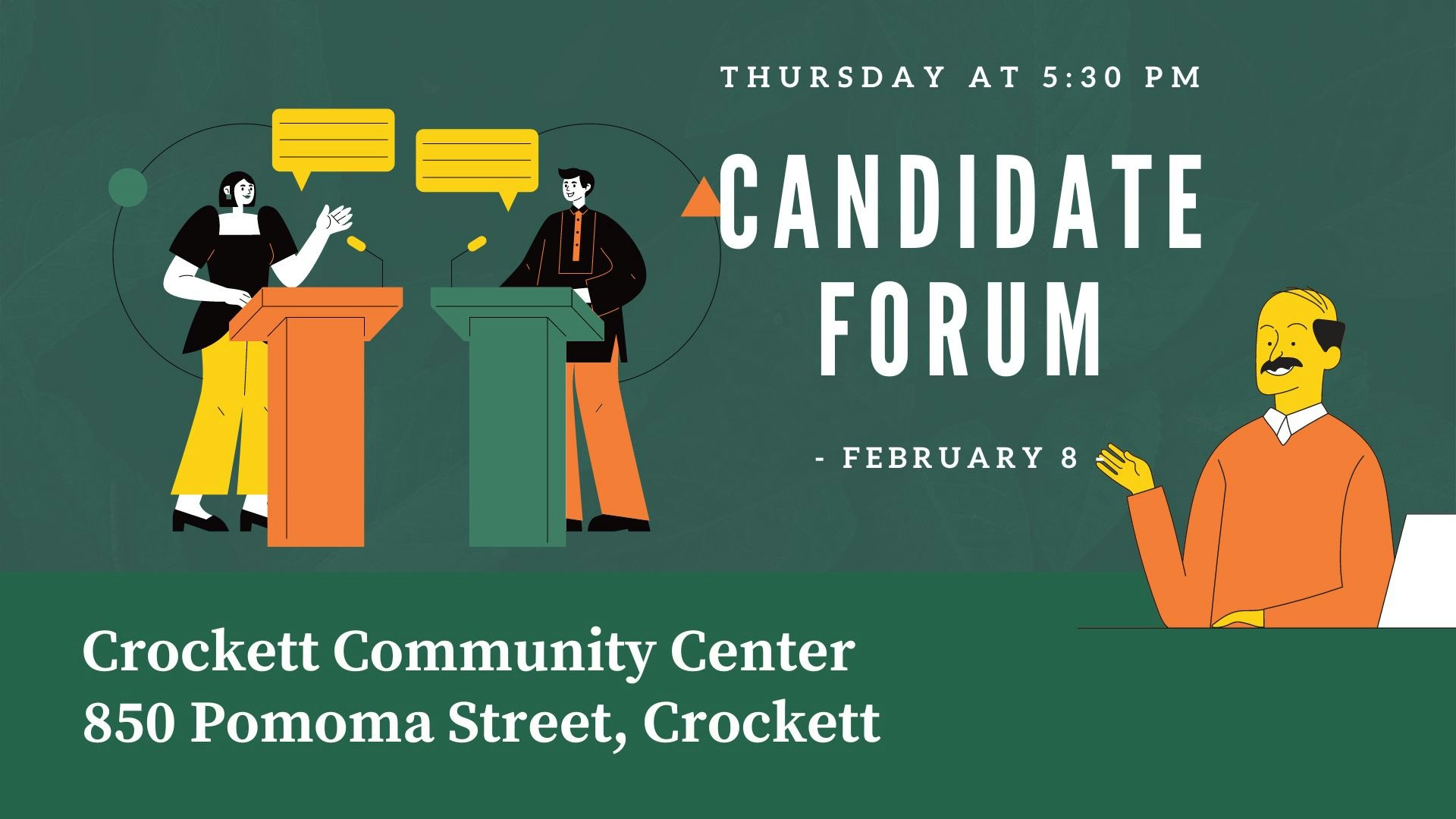 Illustration of a candidate forum event happening on February 8 at Crockett Community Center, 850 Pomona Street.