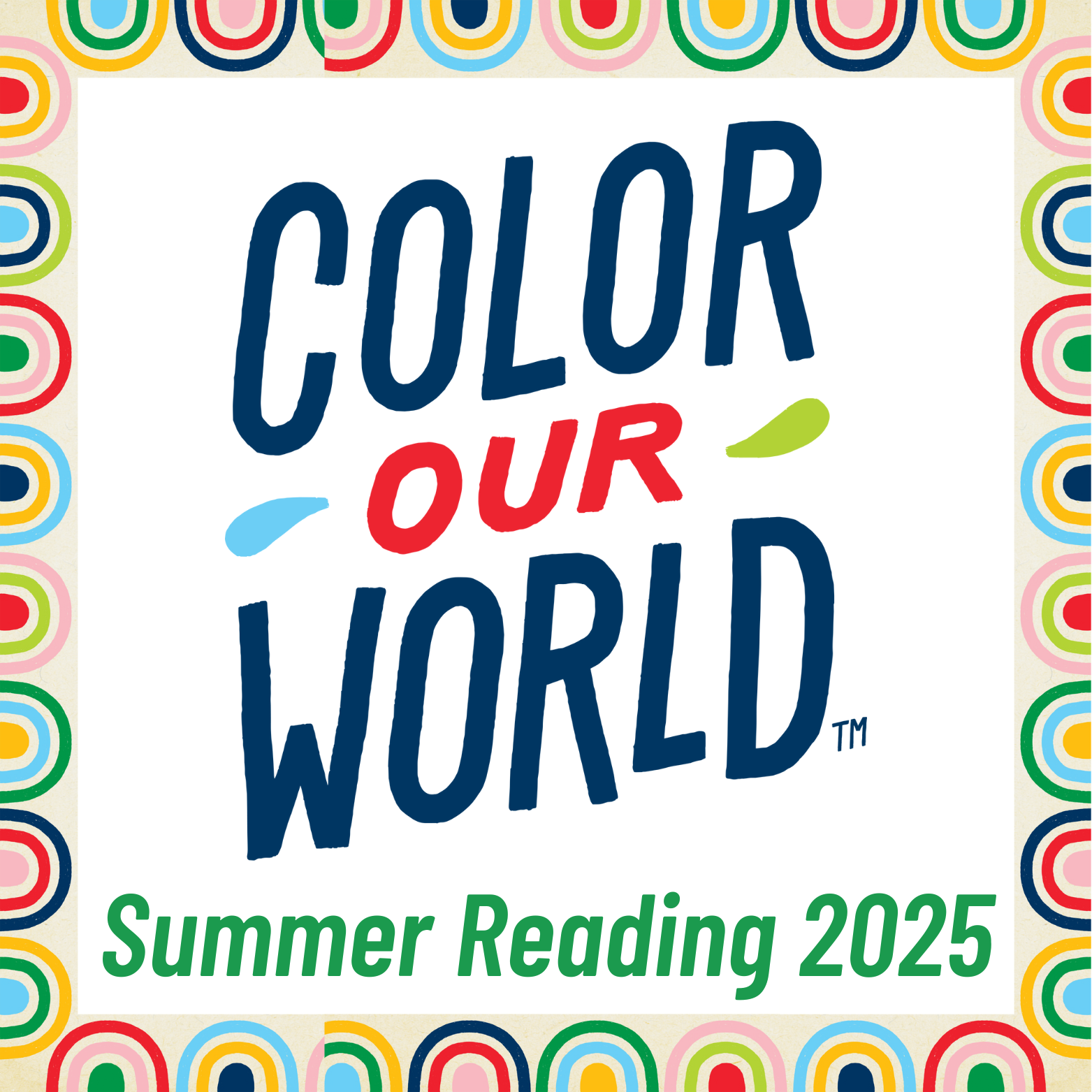"Color Our World" with a colorful border; text: "Summer Reading 2025".