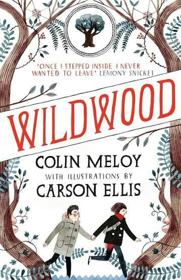 The image features the book "Wildwood" by Colin Meloy, illustrated by Carson Ellis, with a quote from Lemony Snicket.