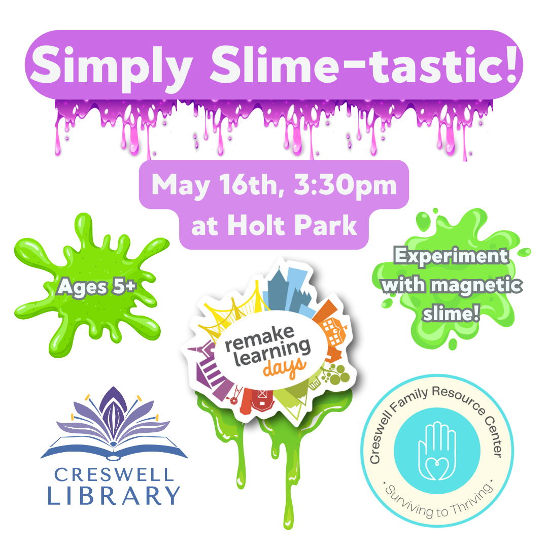 A colorful flyer for a slime-related event on May 16th for ages 5+, featuring experimentation with magnetic slime.