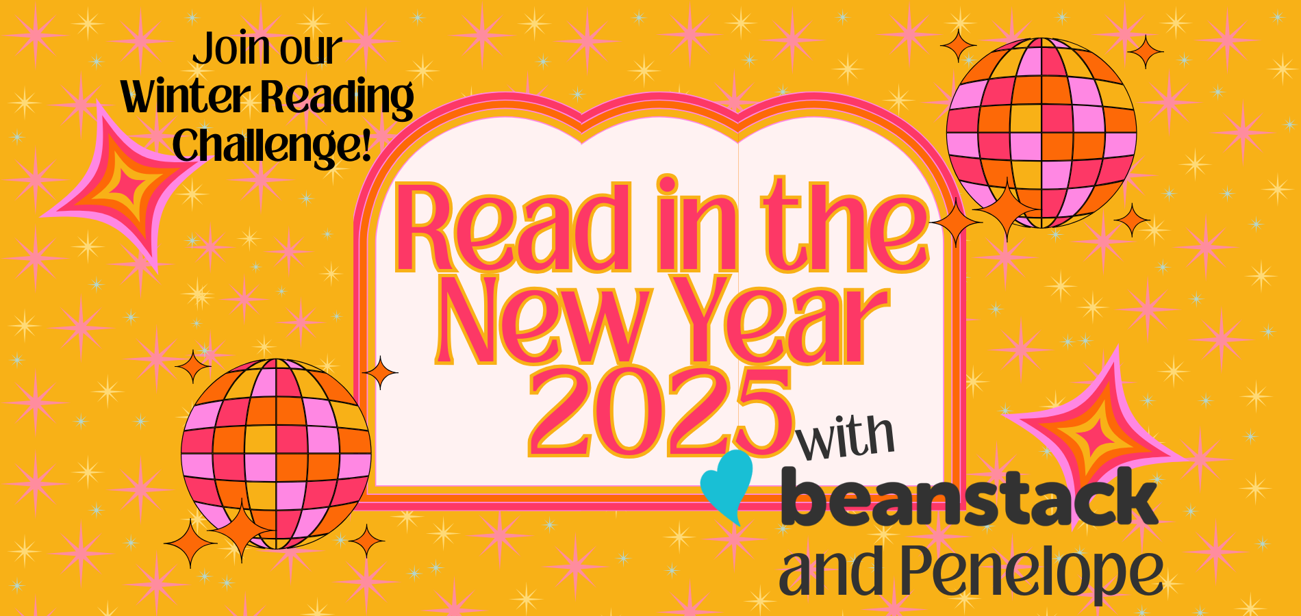 Join the Winter Reading Challenge! "Read in the New Year 2025" with Beanstack and Penelope.