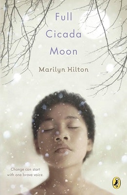 Book cover: "Full Cicada Moon" by Marilyn Hilton with a girl's face, snowy backdrop, and bare tree branches.