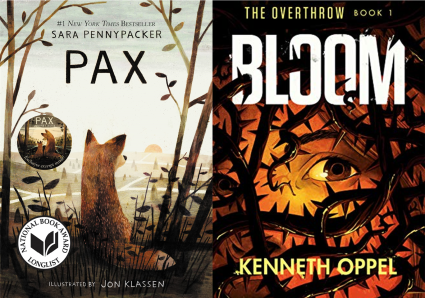 Two books. The first one is called "Pax" with a fox looking into the distance, the second book is "Bloom" with a person's eye looking at you through thorns