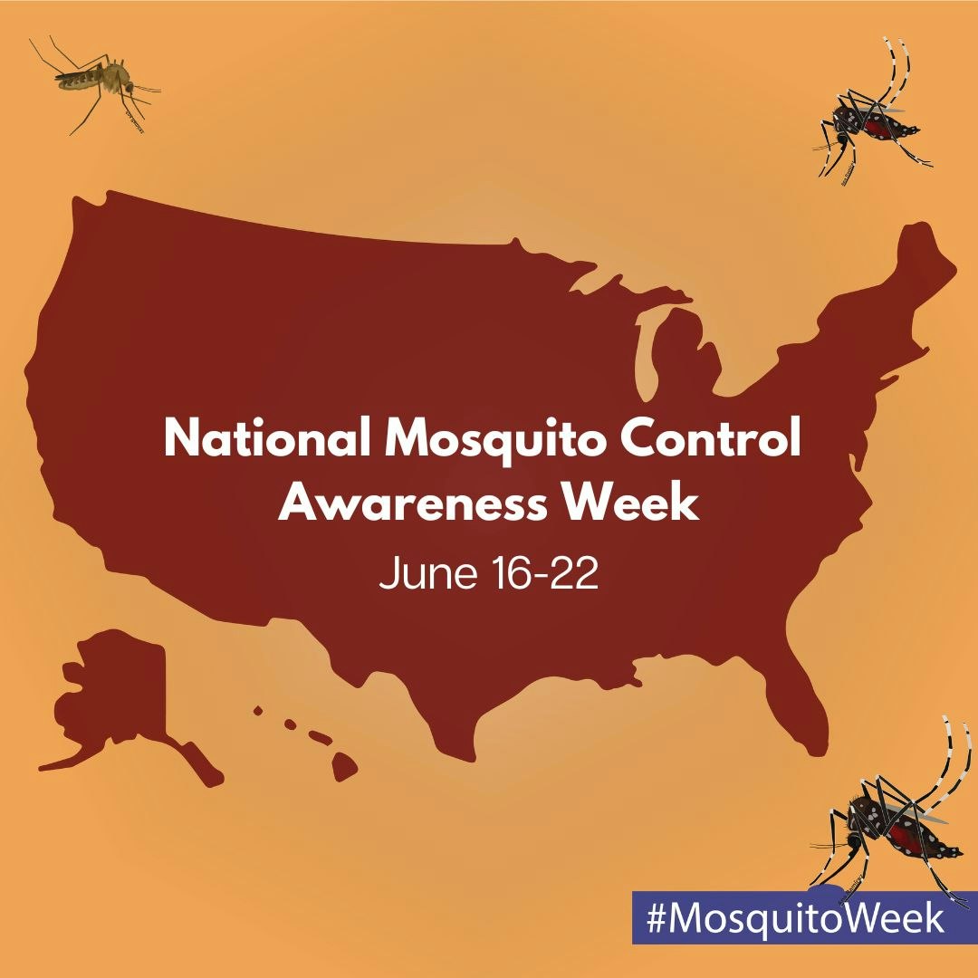 Poster for National Mosquito Control Awareness Week, June 16-22, with a map of the US and mosquito graphics. #MosquitoWeek