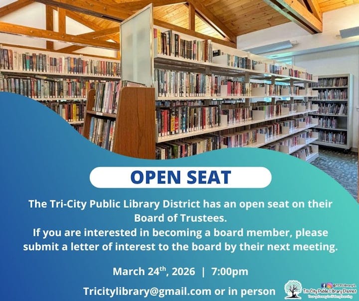 Tri-City Public Library has an open seat on the Board of Trustees. Interested candidates should apply by March 24, 2026, at 7 PM.