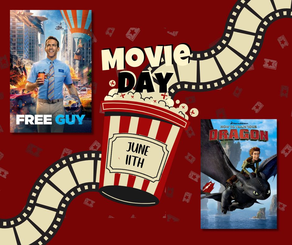 Movie Day on June 11th featuring "Free Guy" and "How to Train Your Dragon" posters, with a popcorn and filmstrip design.