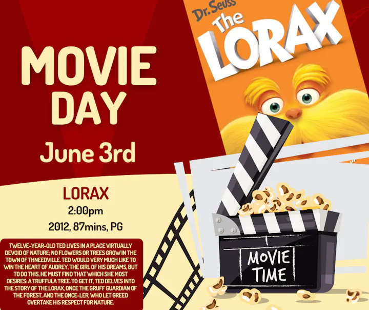 Promotional poster for "The Lorax" movie screening on June 3rd at 2 PM, featuring nature themes and a young protagonist, Ted.