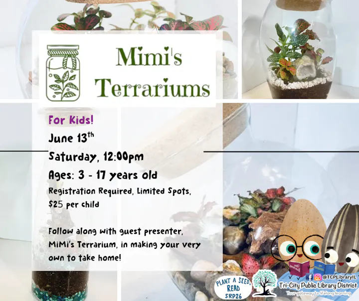 Event announcement for kids to create terrariums with Mimi's Terrarium on June 13th. Ages 3-17, registration needed, $25/child.