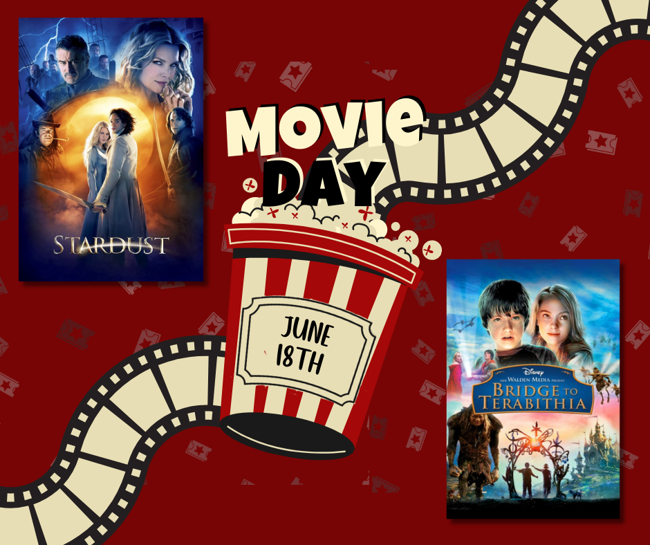 Movie day poster with "Stardust" and "Bridge to Terabithia," film reel, popcorn, and "June 18th".