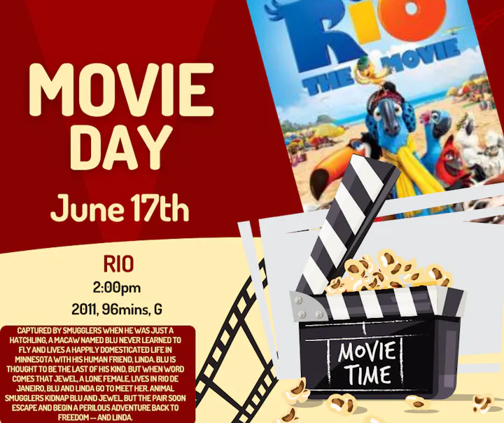 Promoting a movie day featuring "Rio" on June 17th at 2:00 PM. The film is 96 minutes long and rated G.