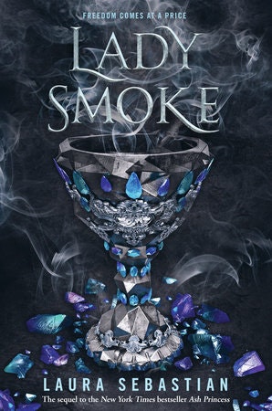 A book cover for "Lady Smoke" by Laura Sebastian, featuring a chalice with smoke and scattered blue gemstones.