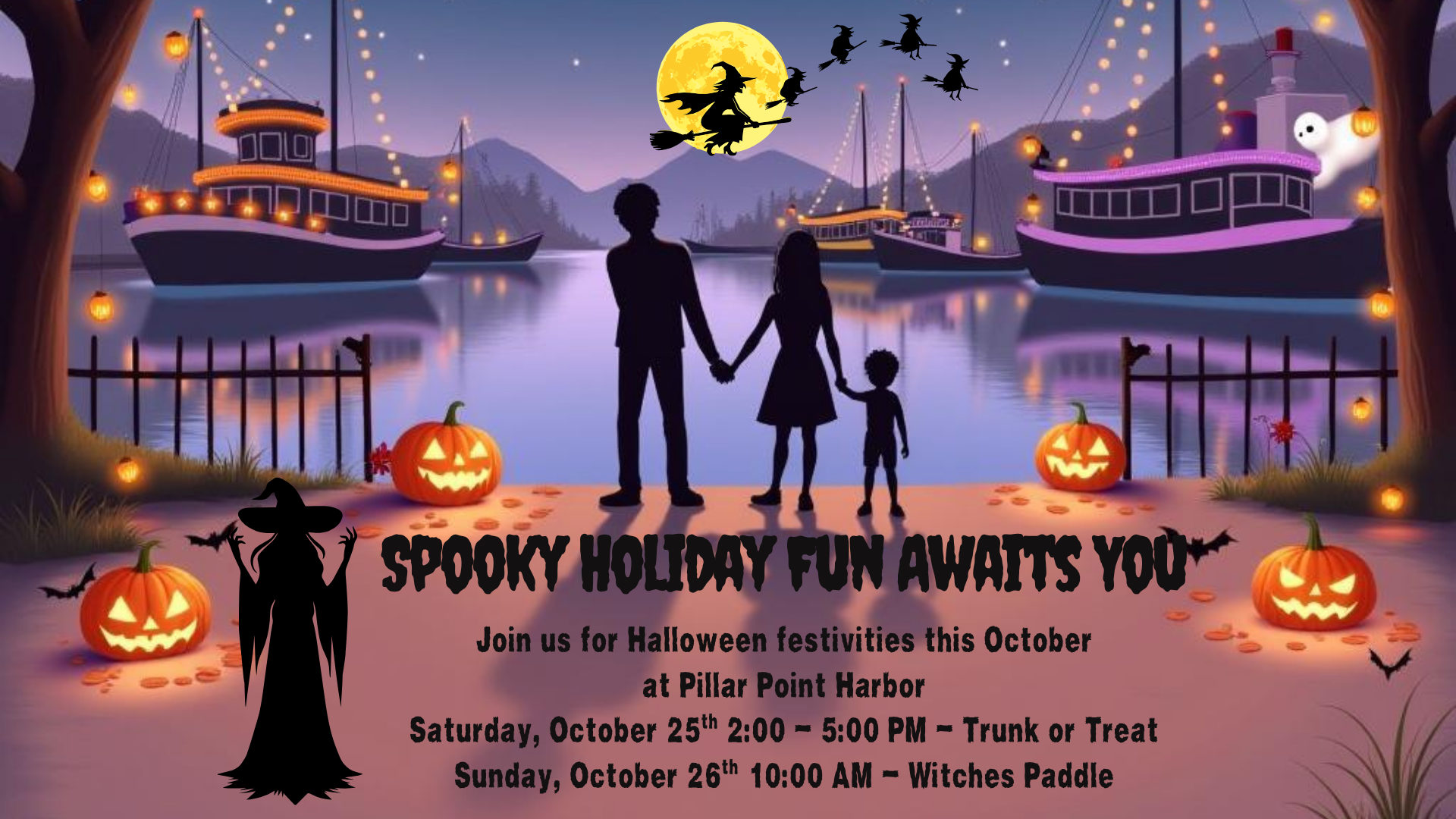 Halloween poster with a silhouette family, pumpkins, and witches flying over a harbor. Event details for "Spooky Holiday Fun Awaits You."