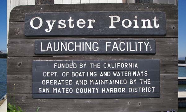 Image Oyster Point Marina Boat Launch sign