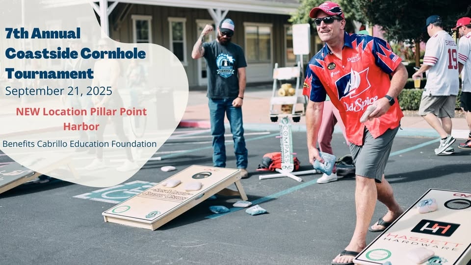 7th Annual Coastside Cornhole Tournament on Sep 21, 2025, at Pillar Point Harbor, benefiting Cabrillo Education Foundation.