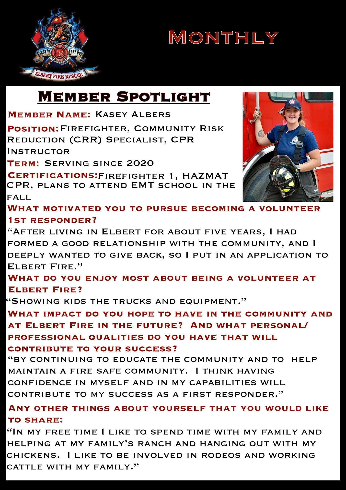 Firefighter Kasey Albers spotlight; CPR, CRR Specialist. Motivated by community service. Enjoys showing kids equipment.