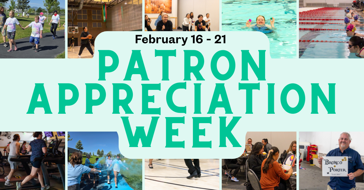Image promoting "Patron Appreciation Week" events from February 16-21, featuring various activities and community engagement.