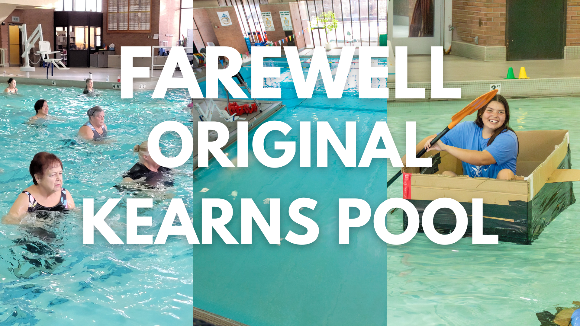 People swimming and a person in a cardboard boat in a pool, with text: "FAREWELL ORIGINAL KEARNS POOL".