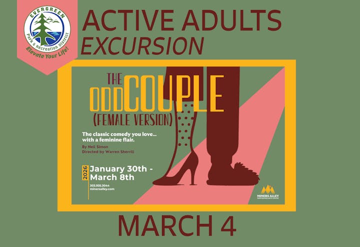Event for "The Odd Couple (Female Version)" from Jan 30 to Mar 8, with an excursion on Mar 4. Directed by Warren Sherrill.