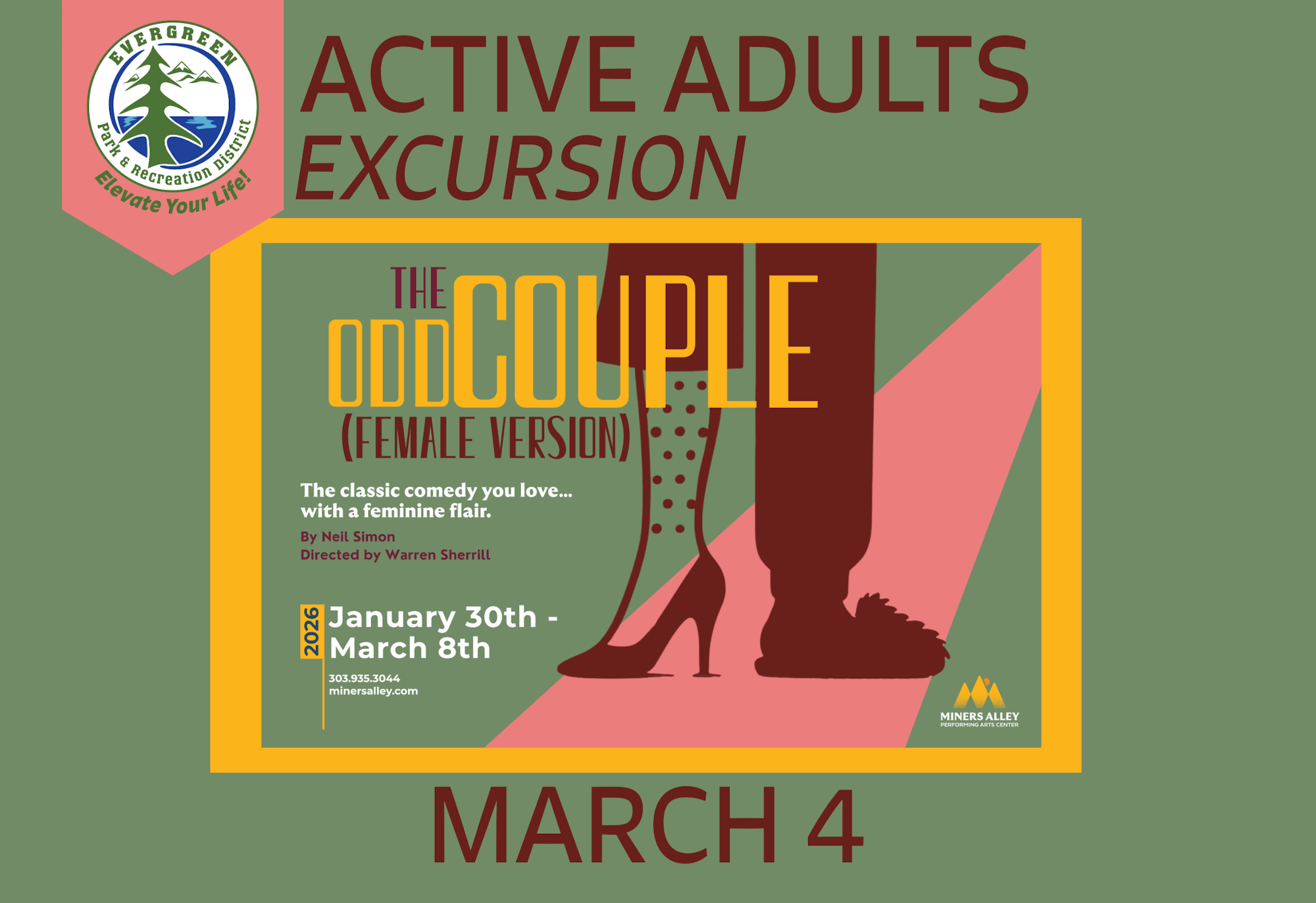 Event for "The Odd Couple (Female Version)" from Jan 30 to Mar 8, with an excursion on Mar 4. Directed by Warren Sherrill.