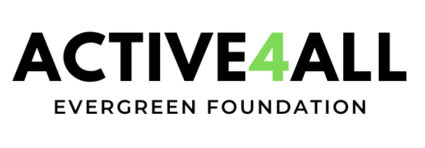 The image features the text "ACTIVE4ALL" and "EVERGREEN FOUNDATION," likely promoting inclusive activities or initiatives.