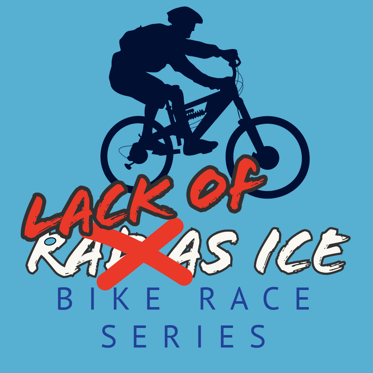The image features a bike race series logo with a cyclist and the phrase "Lack of Ice" crossed out, emphasizing a biking theme.